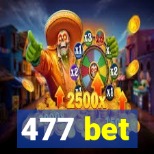 477 bet